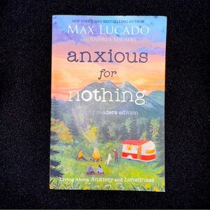Anxious For Nothing by Max Lucado young readers edition‎ paperback book